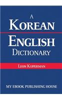 A Korean - English Dictionary