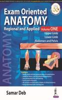 Exam Oriented Anatomy Regional and Applied (Volume 1)