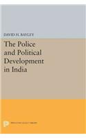 Police and Political Development in India