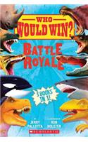 Who Would Win?: Battle Royale