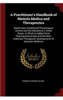 A Practitioner's Handbook of Materia Medica and Therapeutics