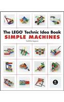 The Lego Technic Idea Book: Simple Machines