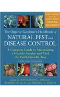 The Organic Gardener's Handbook of Natural Pest and Disease Control