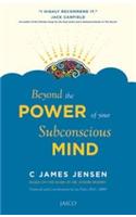 Beyond The Power Of Your Subconscious Mind