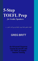 5-Step TOEFL Prep for Arabic Speakers