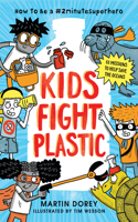 Kids Fight Plastic: How to Be a #2minutesuperhero