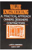 Value Engineering : A Practical Approach For Owners, Designers And Contractors