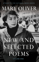 New and Selected Poems, Volume One