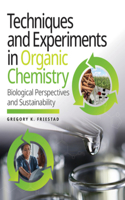 Techniques and Experiments in Organic Chemistry