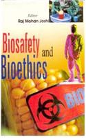 Biosafety and Bioethics