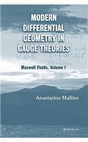 Modern Differential Geometry in Gauge Theories