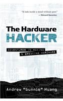 The Hardware Hacker