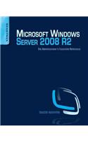 Microsoft Windows Server 2008 R2 Administrator's Reference