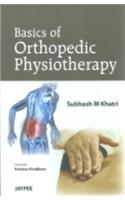 Basics of Orthopedic Physiotherapy