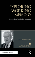 Exploring Working Memory