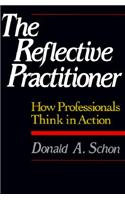 The Reflective Practitioner