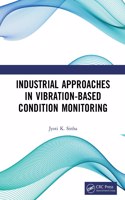 Industrial Approaches in Vibration-Based Condition Monitoring