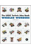 The Lego Technic Idea Book: Wheeled Wonders