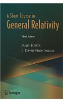 A Short Course in General Relativity