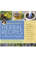 Rosemary Gladstar's Herbal Recipes for Vibrant Health