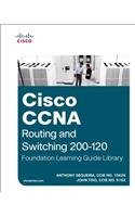 Cisco CCNA Routing and Switching 200-120 Foundation Learning Guide Library