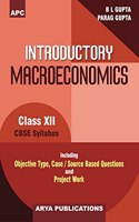 Introductory Macroeconomics (Including Project Work, Objective Type and Case Based Questions) (Academic Session- 2021-22) Class- XII