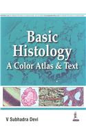 Basic Histology: A Color Atlas & Text