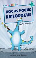 Hocus Pocus Diplodocus (Early Reader)