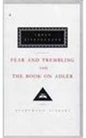 Fear And Trembling And The Book On Adler