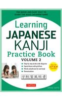 Learning Japanese Kanji Practice Book Volume 2