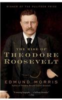 The Rise of Theodore Roosevelt