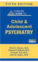 Concise Guide to Child and Adolescent Psychiatry