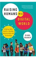 Raising Humans in a Digital World