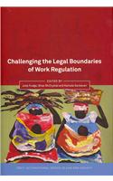 Challenging the Legal Boundaries of Work Regulation