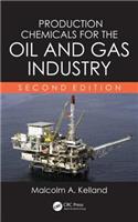 Production Chemicals for the Oil and Gas Industry