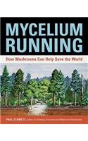 Mycelium Running