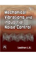 Mechanical Vibrations and Industrial Noise Control