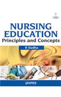 Nursing Education: Principles and Concepts