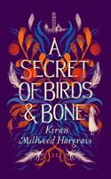 A SECRET OF BIRDS & BONE