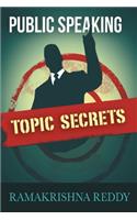 Public Speaking Topic Secrets