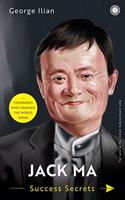 Jack Ma: Success Secrets