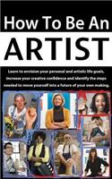 How to be an Artist