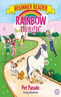 Rainbow Magic Beginner Reader: Pet Parade