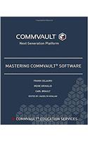 Mastering Commvault Software