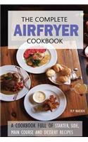 The Complete Airfryer Cookbook