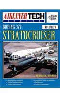 Boeing 377 Stratocruiser - Airlinertech Vol 9