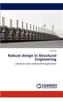 Robust Design in Structural Engineering