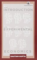 An Introduction To Experimental Economics