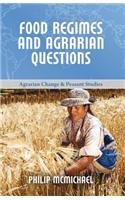 Food Regimes and Agrarian Questions