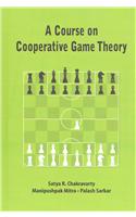 A Course on Cooperative Game Theory